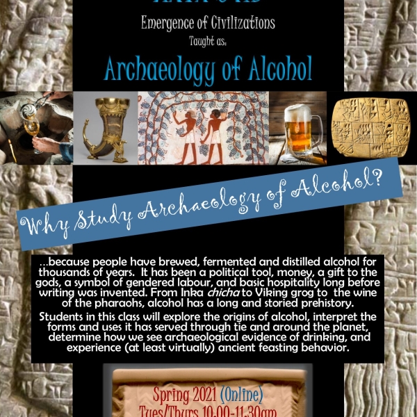 Promotional flyer for ANTH 341B, taught as the Archaeology of Alcohol, S21